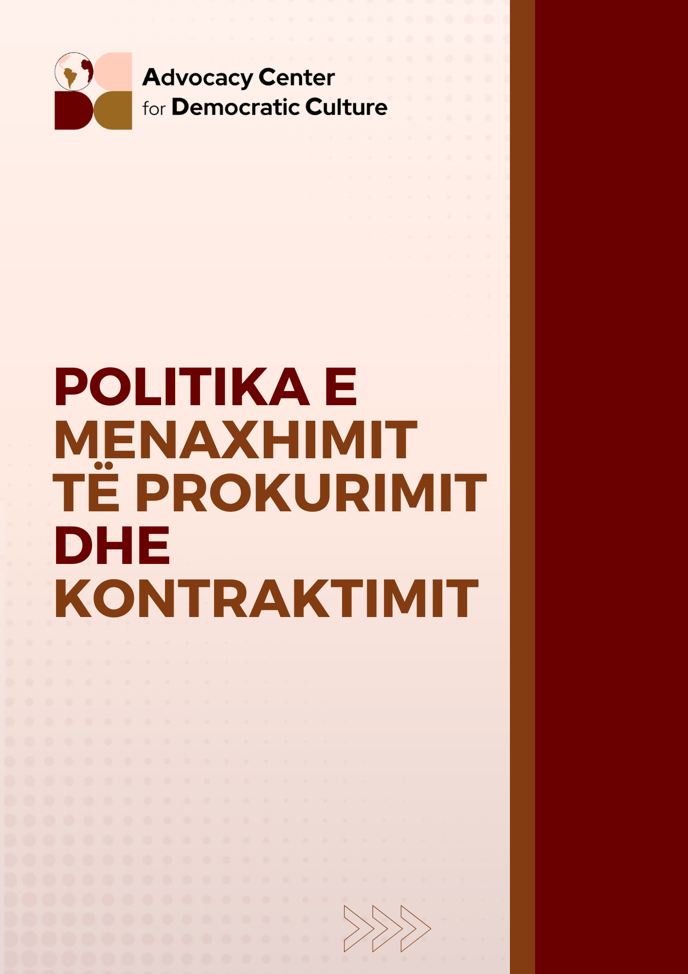 Politika e Menaxhimit të Prokurimit dhe Kontraktimit