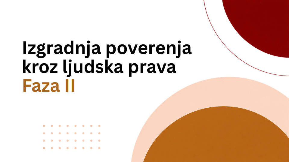 izgradnja-poverenja-kroz-ljudska-prava-faza-ii