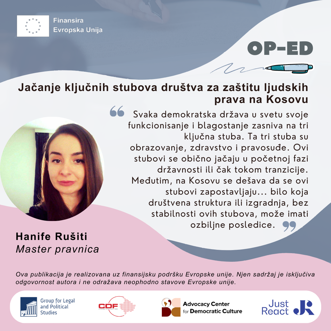 op-ed-jacanje-kljucnih-stubova-drustva-za-zastitu-ljudskih-prava-na-kosovu