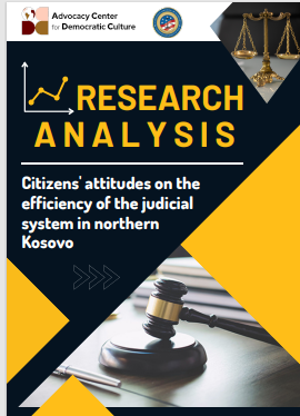 Research analysis - Citizens' attitudes on the efficiency of the judicial system in northern Kosovo - April 2022