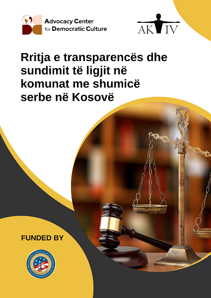 Rritja e transparencës dhe sundimit të ligjit në komunat me shumicë serbe në Kosovë 2022-2023
