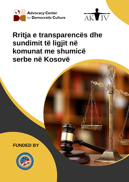 Rritja e transparencës dhe sundimit të ligjit në komunat me shumicë serbe në Kosovë 2022-2023
