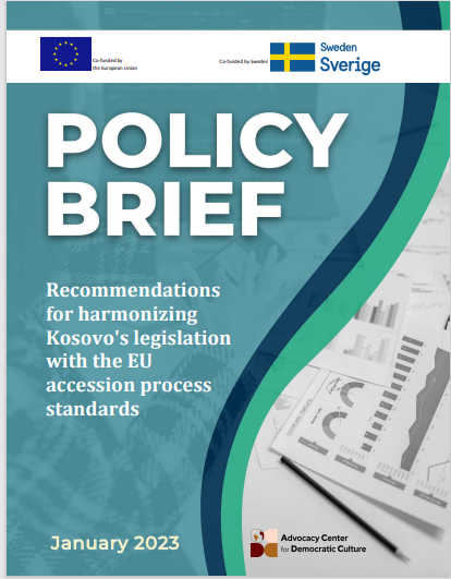 Policy Brief - Recommendations for harmonizing Kosovo's legislation with the EU accession process standards
