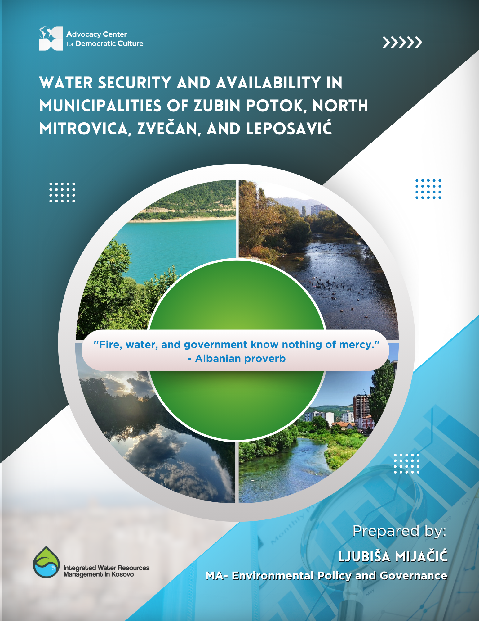 Water security and availability in municipalities of Zubin Potok, North Mitrovica, Zvečan, and Leposavić