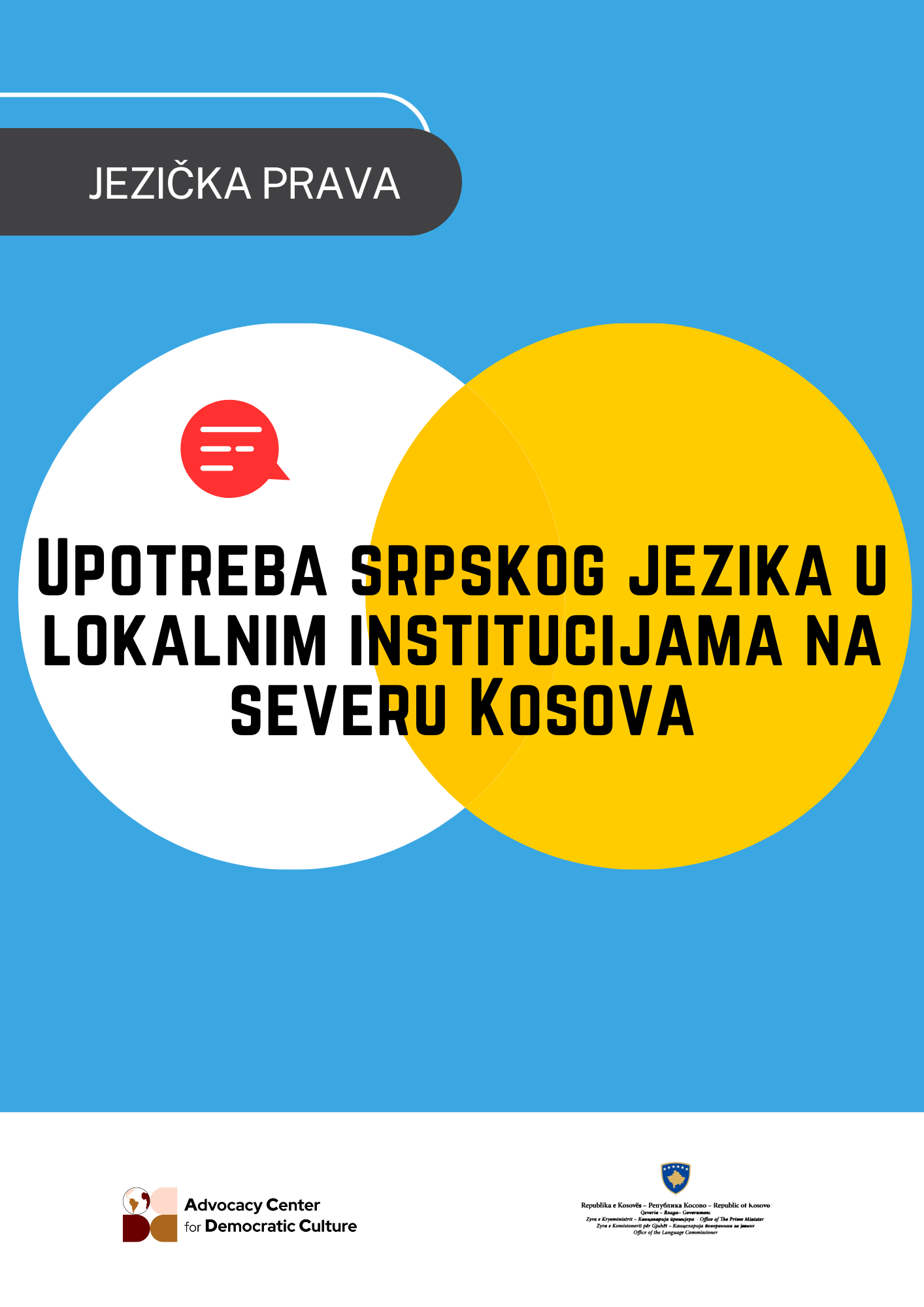 Upotreba srpskog jezika u lokalnim institucijama na severu Kosova